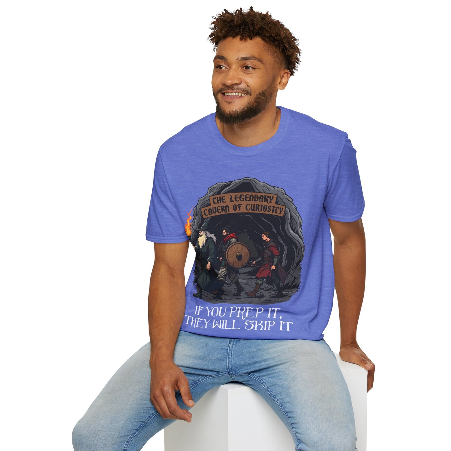 If You Prep It, They Will Skip It - Softstyle T-Shirt for Men and Women