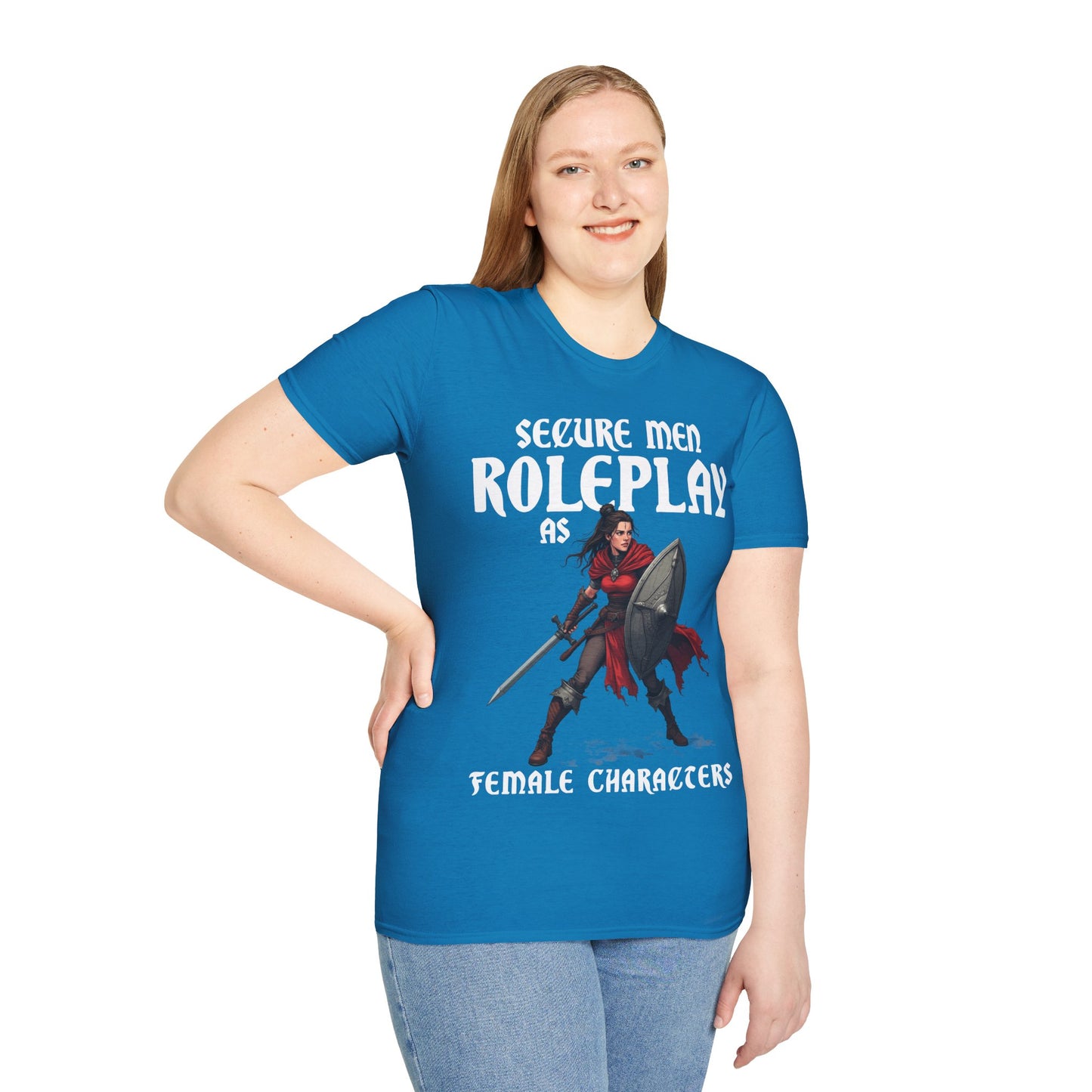 Secure Men Roleplay as Women - Softstyle T-Shirt for Men and Women