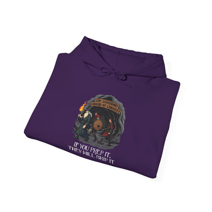 If You Prep It, They Will Skip It - Heavy Blend™ Hooded Sweatshirt for Men and Women