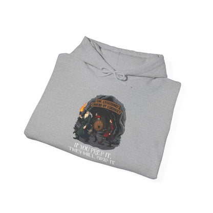 If You Prep It, They Will Skip It - Heavy Blend™ Hooded Sweatshirt for Men and Women