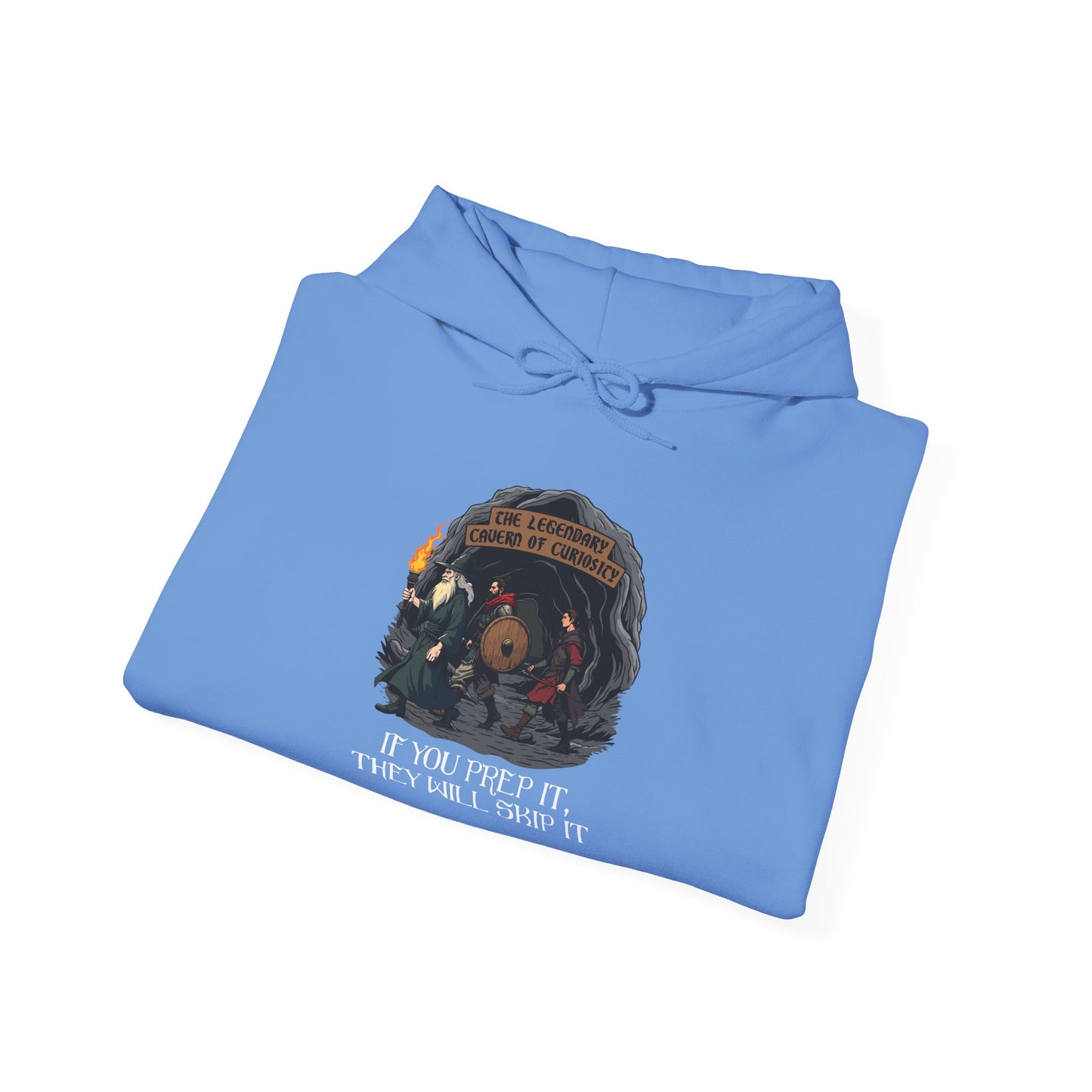 If You Prep It, They Will Skip It - Heavy Blend™ Hooded Sweatshirt for Men and Women