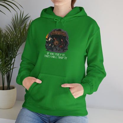 If You Prep It, They Will Skip It - Heavy Blend™ Hooded Sweatshirt for Men and Women