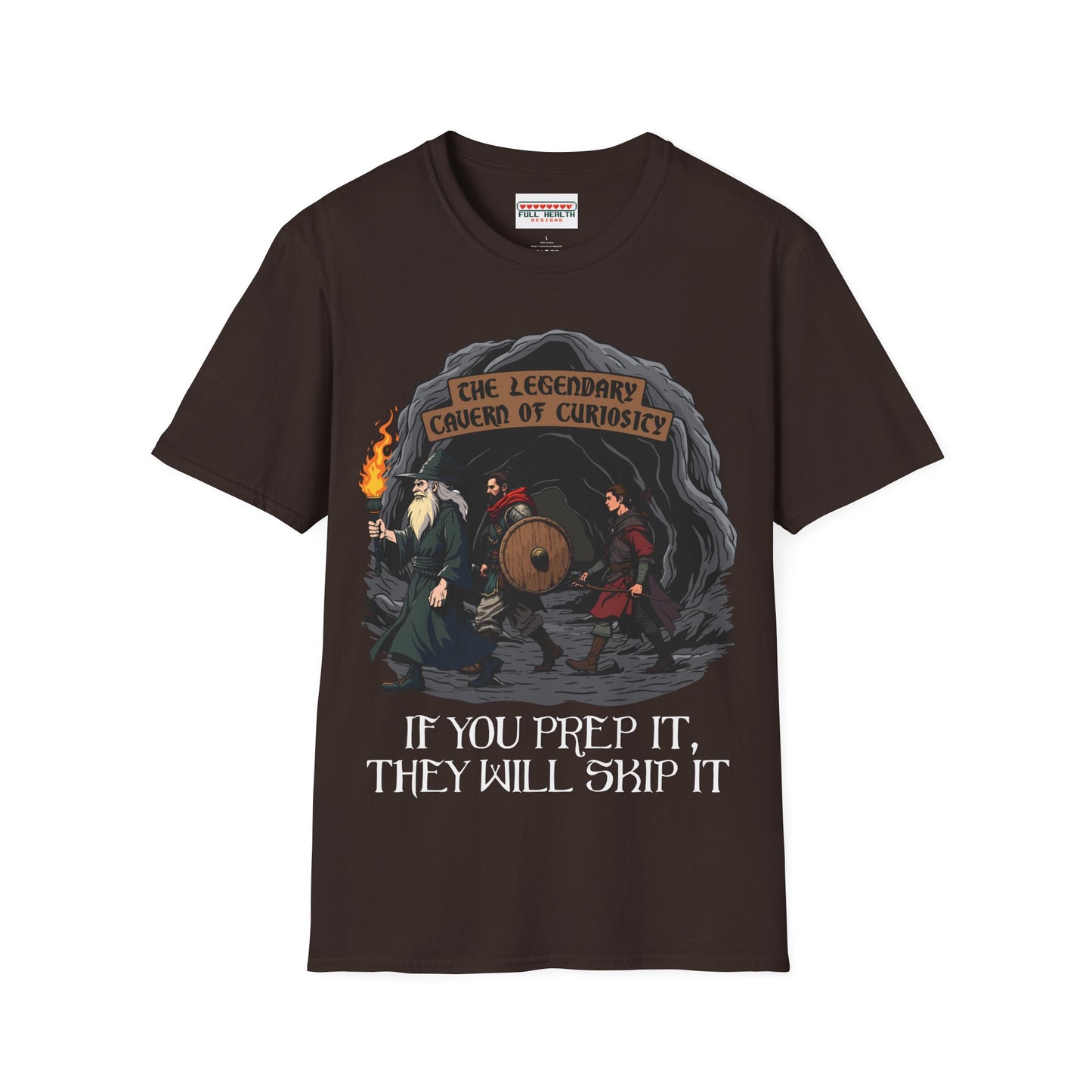 If You Prep It, They Will Skip It - Softstyle T-Shirt for Men and Women