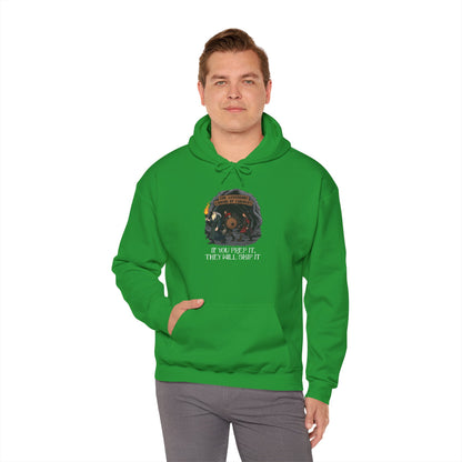 If You Prep It, They Will Skip It - Heavy Blend™ Hooded Sweatshirt for Men and Women