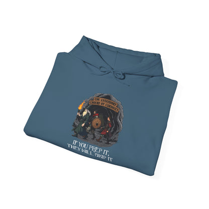 If You Prep It, They Will Skip It - Heavy Blend™ Hooded Sweatshirt for Men and Women